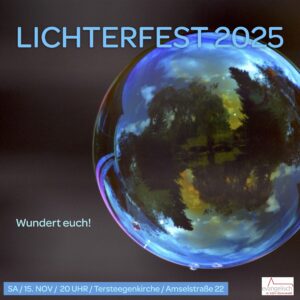 Mehr über den Artikel erfahren Lichterfest – Wundert euch! 15.11.