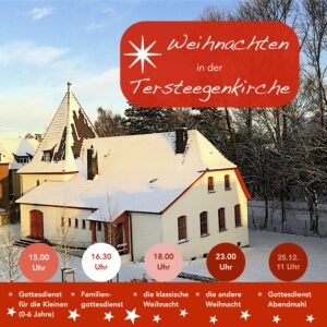 Mehr über den Artikel erfahren Weihnachten in der Tersteegenkirche