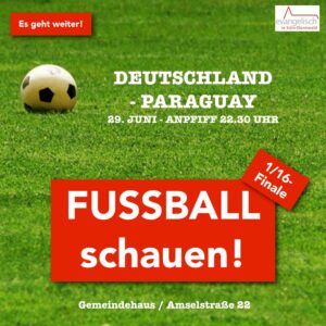 Mehr über den Artikel erfahren Fußball schauen!   29.6.