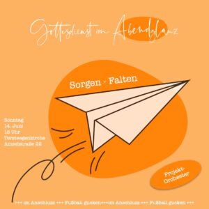 Mehr über den Artikel erfahren Gottesdienst im Abendglanz 14.6.