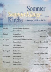 Mehr über den Artikel erfahren Sommerkirche SommerKlänge 19.7. – 30.8.