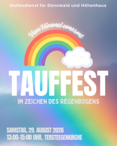 Mehr über den Artikel erfahren Tauffest 29.8.