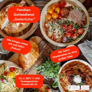 Mehr über den Artikel erfahren „Potluck“ – Gottesdienst 6.9.